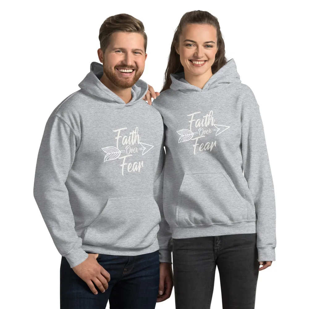 Faith Over Fear - Hooded Sweatshirt