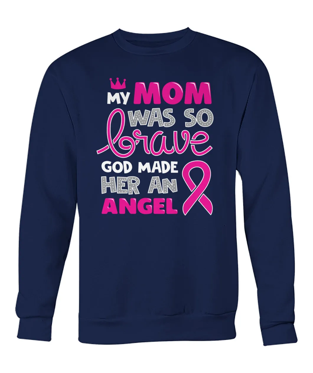 My Mom was so Brave Hoodies and Sweatshirts