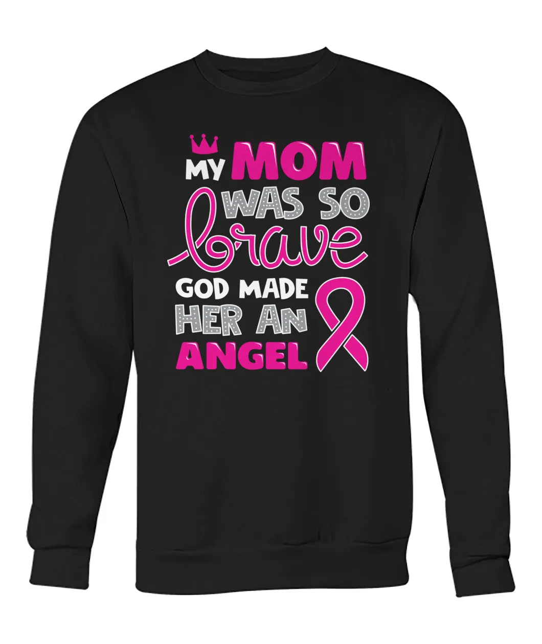 My Mom was so Brave Hoodies and Sweatshirts