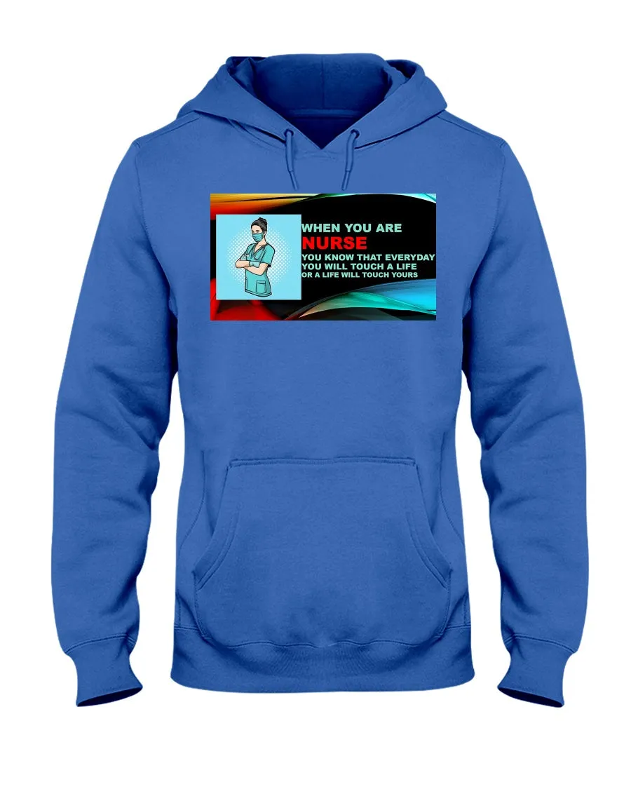 Nurses Touch Everyday Lives Gildan Hoodie