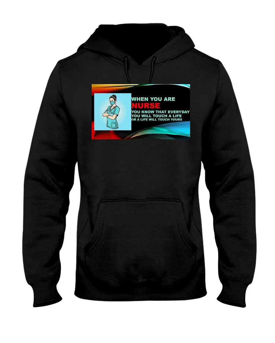 Nurses Touch Everyday Lives Gildan Hoodie